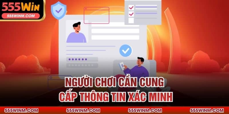 Người chơi cần cung cấp thông tin xác minh