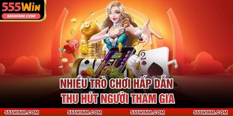 Nhiều trò chơi hấp dẫn thu hút người tham gia