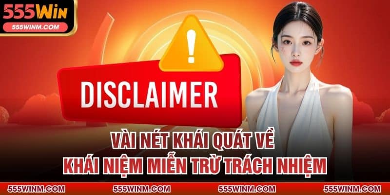 Vài nét khái quát về khái niệm miễn trừ trách nhiệm